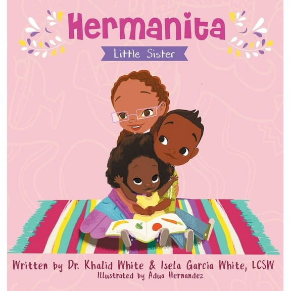 Hermanita: Little Sister, (Hardcover)