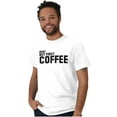 thumbnail image 4 of First Coffee Lover Morning Person Women's Graphic T Shirt Tees Brisco Brands L, 4 of 4