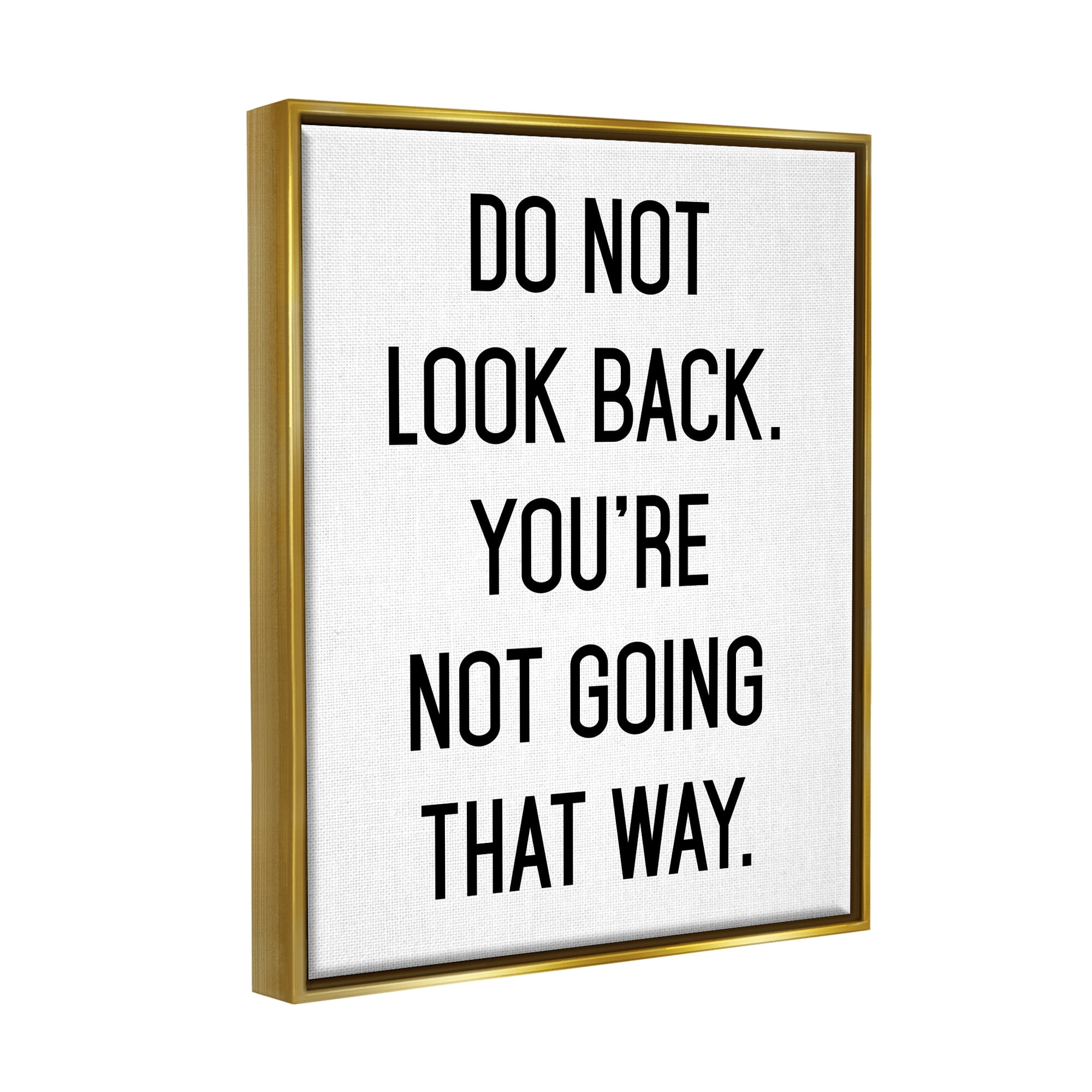 Stupell Industries Do Not Look Back Encouraging Motivational Phrase Graphic Art Metallic Gold Floating Framed Canvas Print Wall Art, Design by Lettered and Lined
