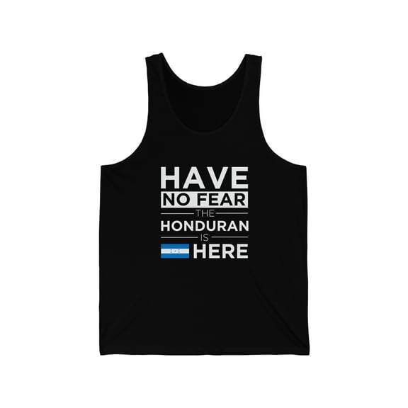 Have No Fear The Honduran is here Honduras Pride Unisex Tank Top, XS-2XL