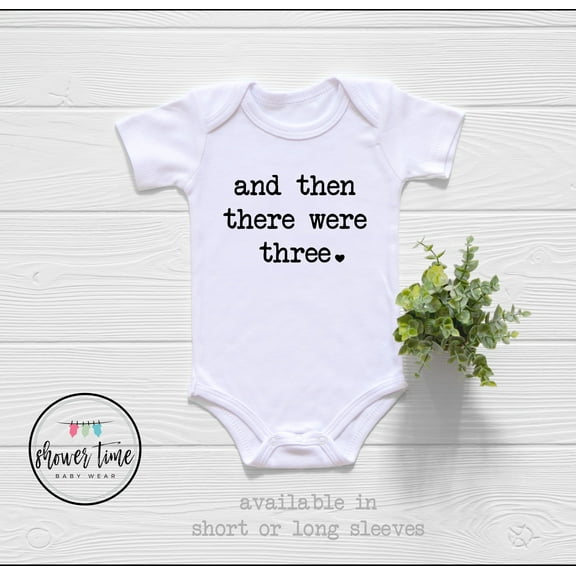 Pregnancy Announcement Baby Onesie - And Then There Were Three Baby Onesie - Family Of Three - Pregnancy Baby Reveal - First Baby Onesie Cool Baby Clothing, BABY BODYSUIT LAT 4424