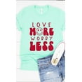thumbnail image 4 of Love More Worry Less Graphic Tee T-Shirt, 4 of 6