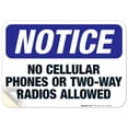 thumbnail image 1 of Notice No Cellular Phones Or Two-Way Radios Allowed Sign, OSHA Notice Sign, 10x7 Vinyl Sticker, 1 of 1