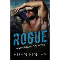 Mike Bravo Ops: Rogue (Paperback) by Eden Finley