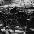 thumbnail image 1 of Wrong - Wrong, 1 of 1