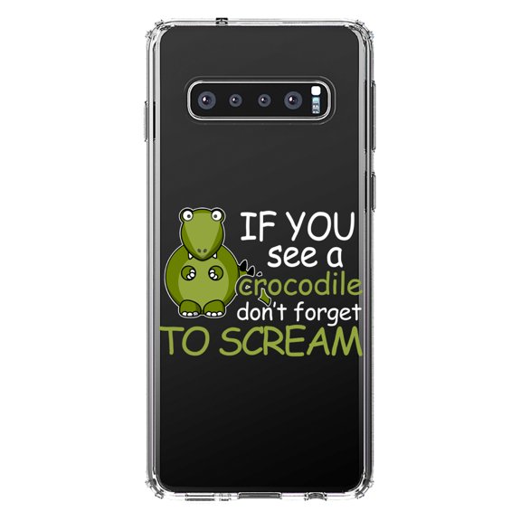 DistinctInk Clear Shockproof Hybrid Case for Samsung Galaxy S10 (6.1" Screen) - TPU Bumper Acrylic Back Tempered Glass Screen Protector - If You See A Crocodile, Don't Forget to Scream