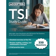 TSI Study Guide 2023-2024: Exam Prep Review with 330 Practice Test Questions for the Texas Success Initiative Assessment, (Paperback)