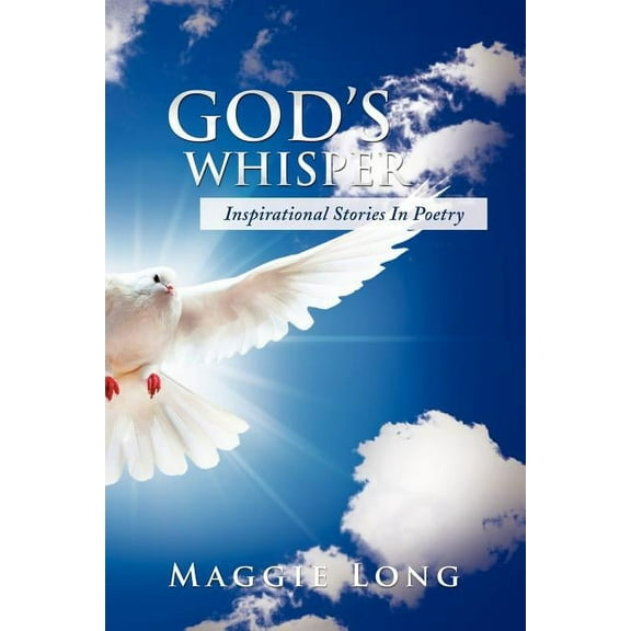 God's Whisper: Inspirational Stories in Poetry, (Paperback)