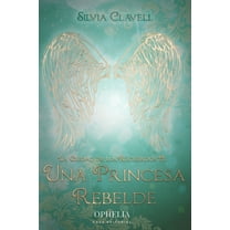 La Ciudad de los Recuerdos: Una Princesa Rebelde (Series #2) (Paperback)