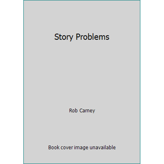 Pre-Owned Story Problems (Unknown) 0978961765 9780978961763
