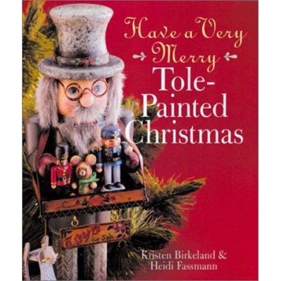 Pre-Owned Have a Very Merry Tole-Painted Christmas Hardcover
