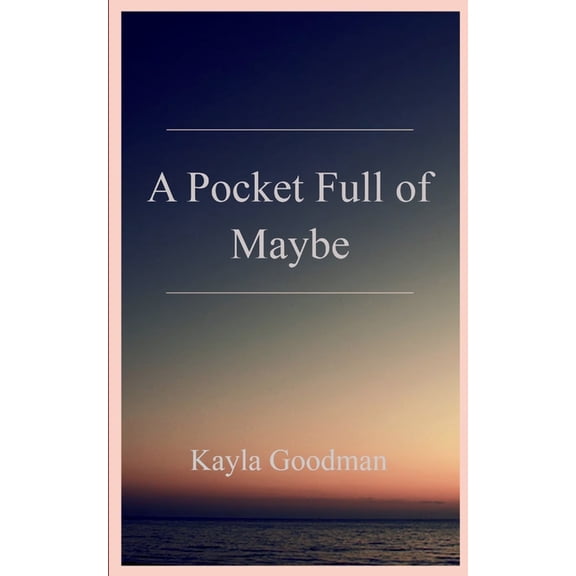 A Pocket Full of Maybe, (Paperback)