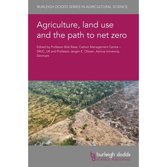 Agriculture, Land Use and the Path to Net Zero, (Hardcover)