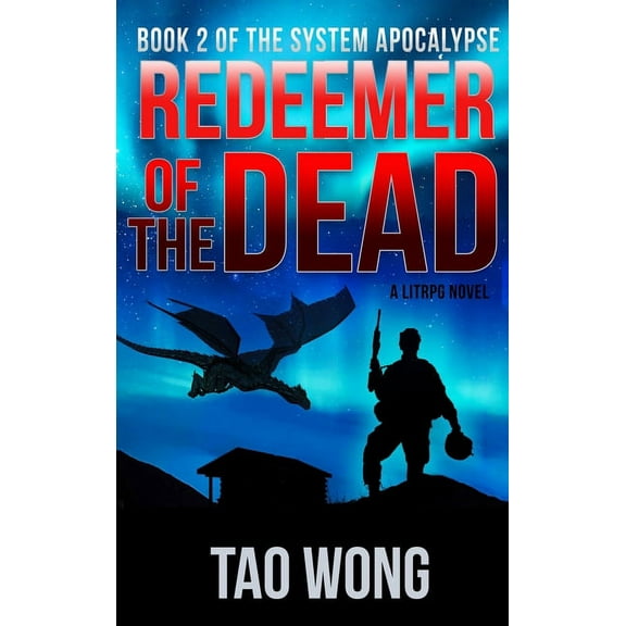 System Apocalypse Redeemer of the Dead: A LitRPG Apocalypse: The System Apocalypse: Book 2, Book 2, (Hardcover)