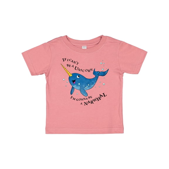 Inktastic If I Can't Be a Unicorn, I'm Gonna Be a Narwhal Boys or Girls Baby T-Shirt
