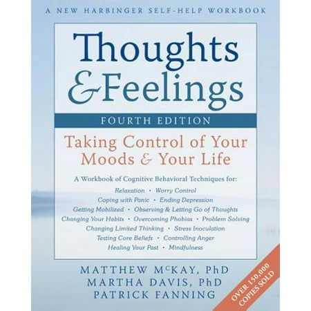 Thoughts and Feelings : Taking Control of Your Moods and Your (Best Way To Express Your Feelings)