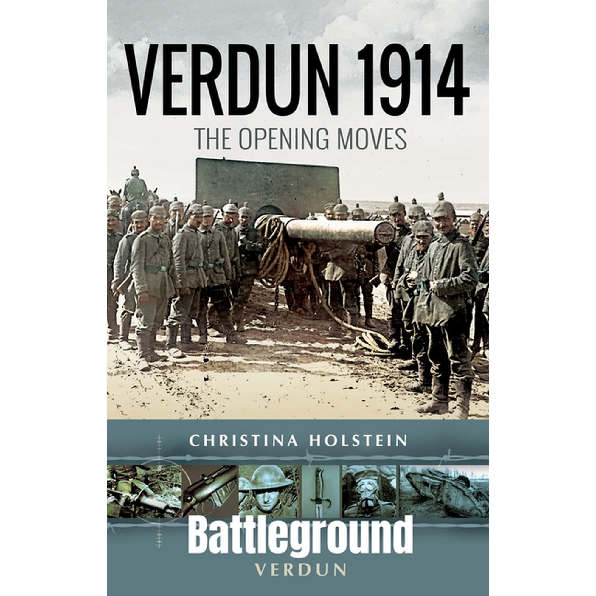 Battleground Verdun Verdun 1914: The Opening Moves (Paperback)