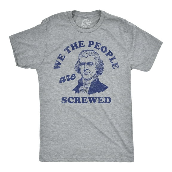 Mens Funny T Shirts We The People Are Screwed Sarcastic Constitution Novelty Tee for Men Graphic Tees