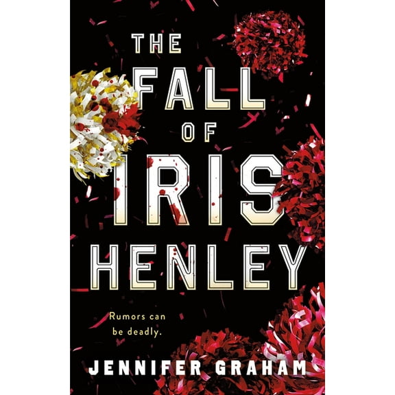 The Fall of Iris Henley, (Hardcover)