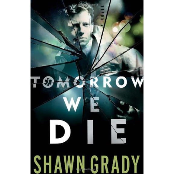 Pre-Owned Tomorrow We Die (Paperback) 076420596X 9780764205965