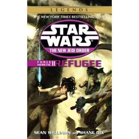 9a Legend - Refugee: Star Wars Legends (The New Jedi Order: Force Heretic, Book II) - eBook