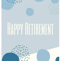Happy Retirement Guest Book (Hardcover): Guestbook for retirement, message book, memory book, keepsake, retirement book , (Hardcover)