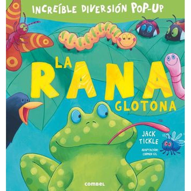 LA RANA GLOTONA COMBEL EDITORIAL JACK TICKLE