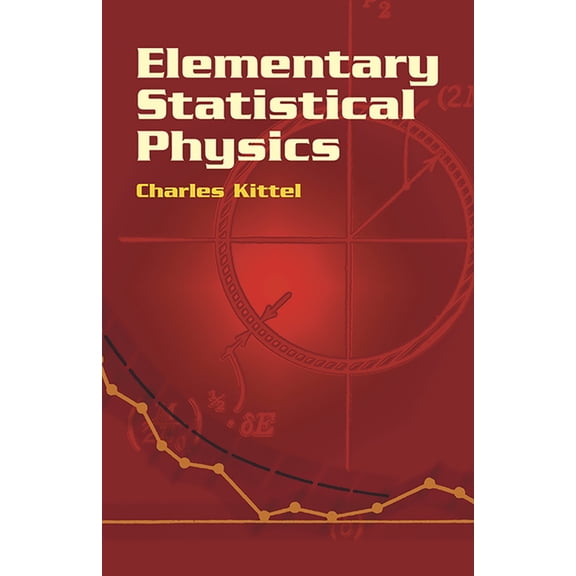 Dover Books on Physics Elementary Statistical Physics, (Paperback)