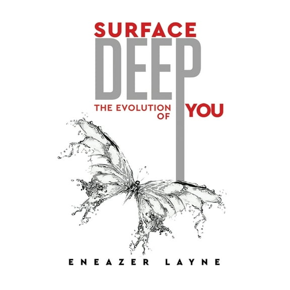 Surface Deep: The Evolution of YOU, (Paperback)