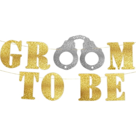 Groom to Be Gold Glitter Banner - Bachelor Party Ideas, Supplies, Gifts, Decorations and Favors