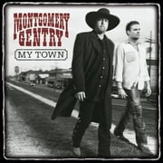 MY TOWN [MONTGOMERY GENTRY] [696998652026]
