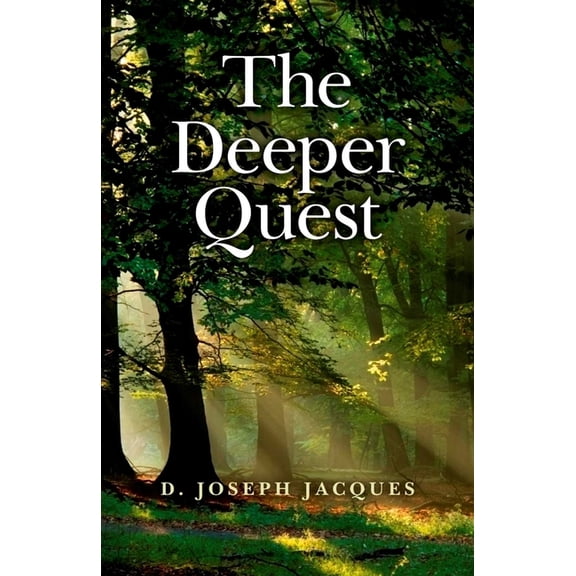 The Deeper Quest, (Paperback)