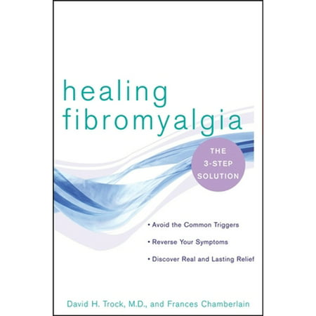 Healing Fibromyalgia: The Three-Step Solution [Paperback - Used]