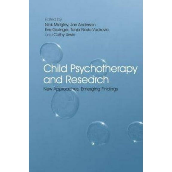 Child Psychotherapy and Research: New Approaches, Emerging Findings, (Paperback)