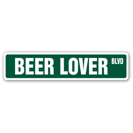 BEER LOVER Street Sign cold one brew drinker belly | Indoor/Outdoor |  24