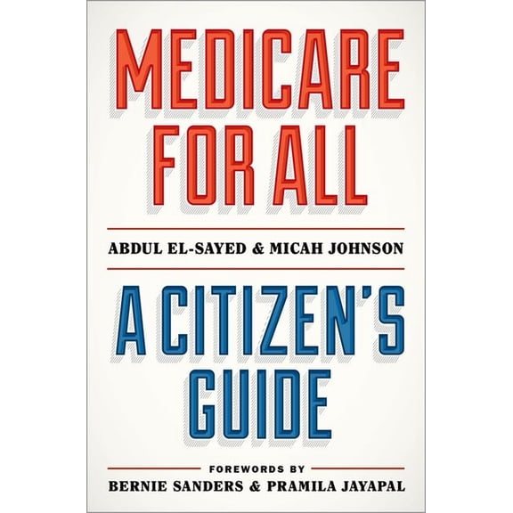 Medicare for All: A Citizen's Guide, (Paperback)