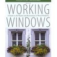 thumbnail image 2 of Working Windows: A Guide To The Repair And Restoration Of Wood Windows, 2 of 2