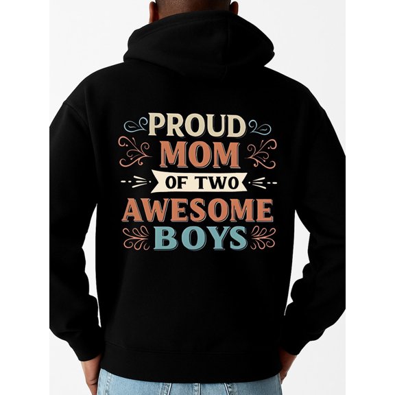 Proud Mom of Two graphic hoodies men's polyester black Casual Sporty Style winter Original Unisex Shirt Printed tshirts