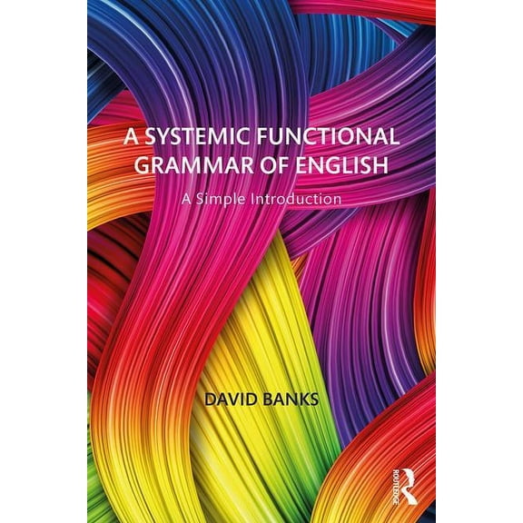 A Systemic Functional Grammar of English (Paperback)