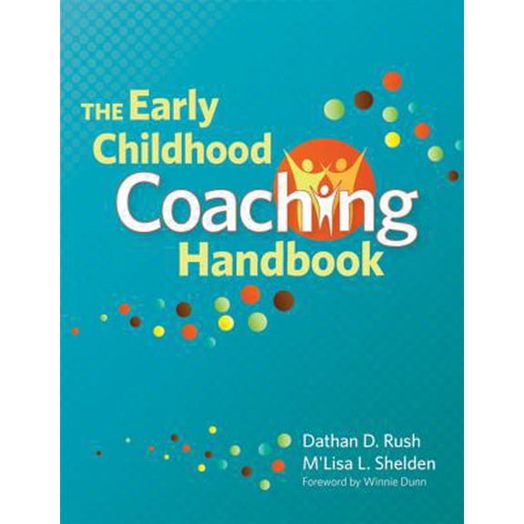 Pre-Owned The Early Childhood Coaching Handbook (Paperback) 1598570676 9781598570670