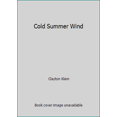 thumbnail image 1 of Pre-Owned Cold Summer Wind (Hardcover) 096115960X 9780961159603, 1 of 1