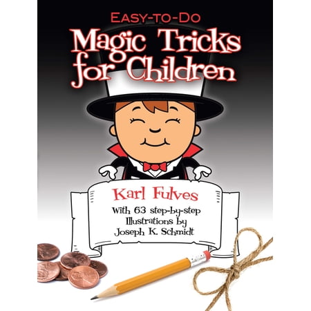 Dover Magic Books Easy-To-Do Magic Tricks for Children, (Paperback)