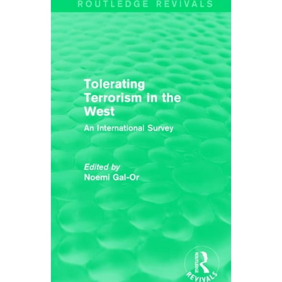 Routledge Revivals Tolerating Terrorism in the West: An International Survey, (Paperback)