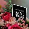 3drose, Most Likely to Eat All the Candy. White Lettering on Black ...