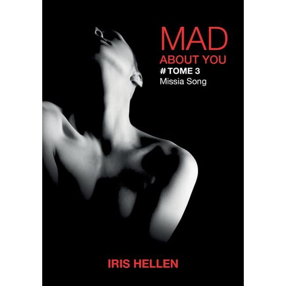 Mad About You: Missia Song, (Paperback)