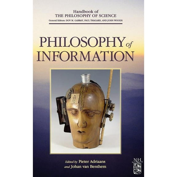 Handbook of the Philosophy of Science Philosophy of Information, Book 08, (Hardcover)