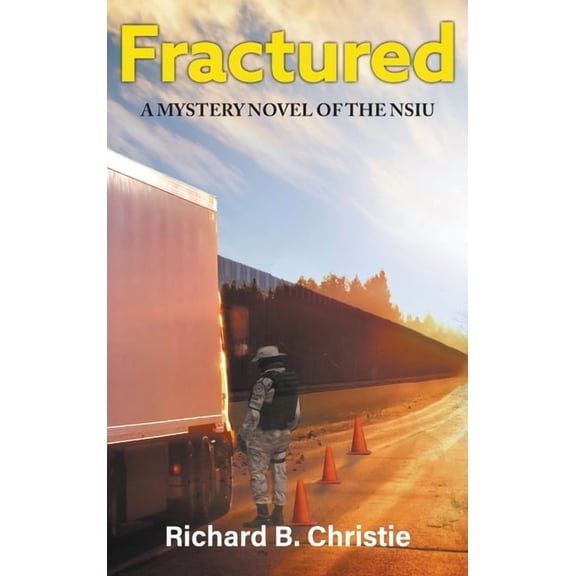 Fractured: A Mystery Novel of the NSIU, (Hardcover)