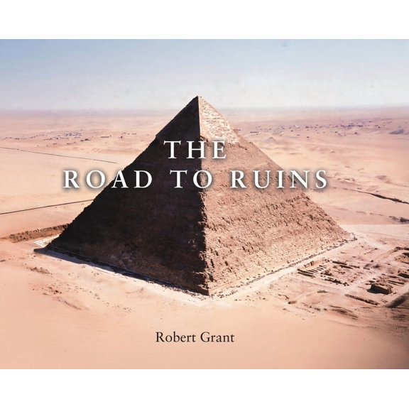 The Road to Ruins, (Hardcover)