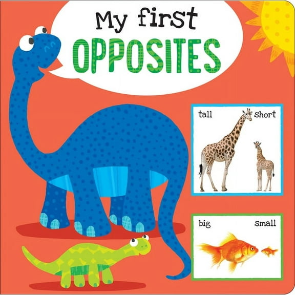 My First Opposites Board Book, (Hardcover)