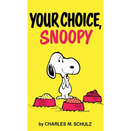 Peanuts Peanuts: Your Choice, Snoopy, (Paperback)
